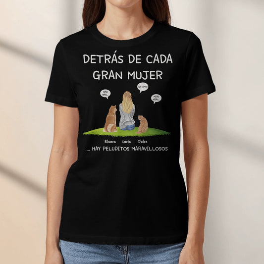 Detrás de cada mujer - Camiseta personalizada