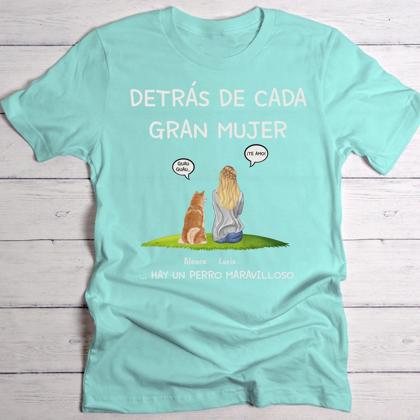 Detrás de cada mujer - Camiseta personalizada