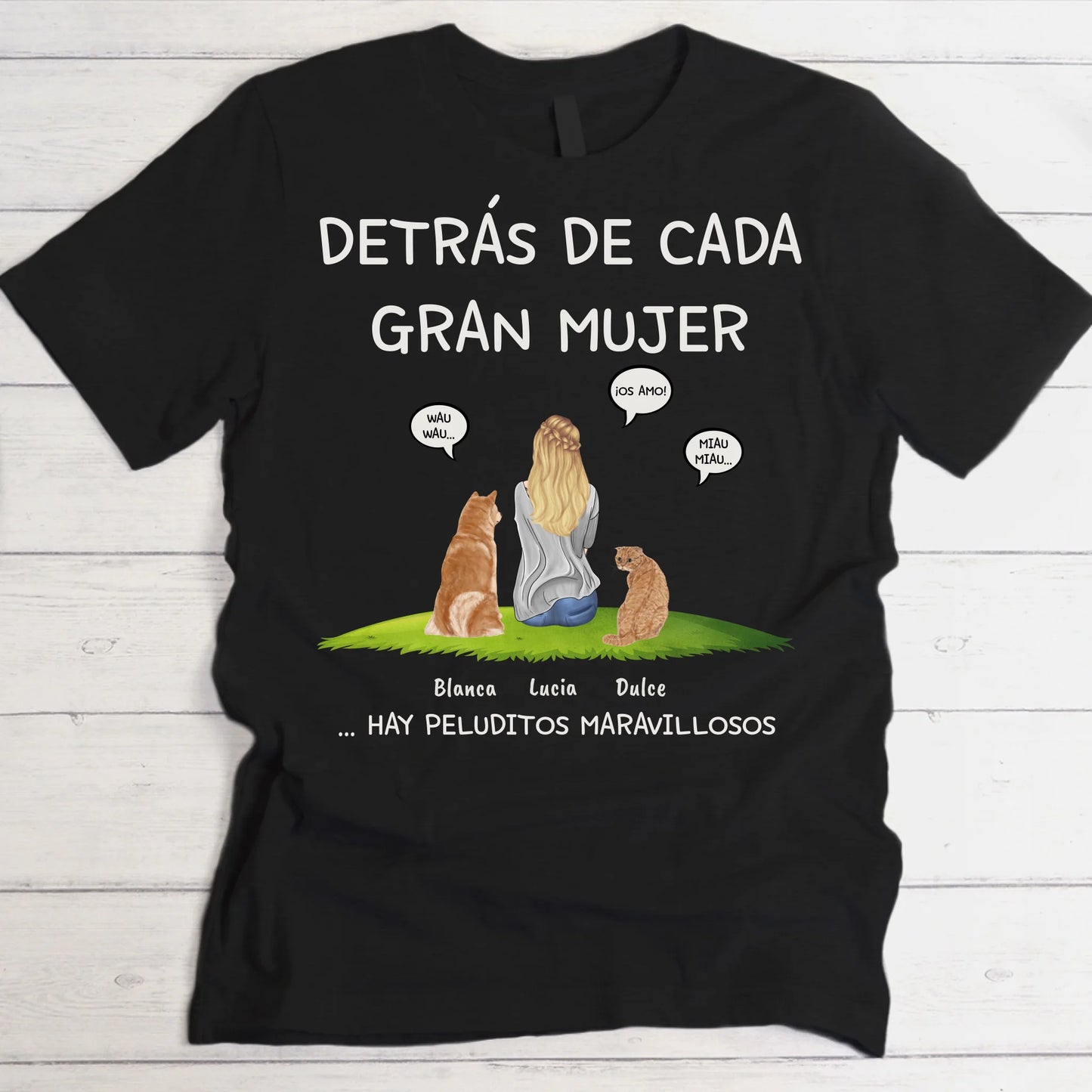 Detrás de cada mujer - Camiseta personalizada
