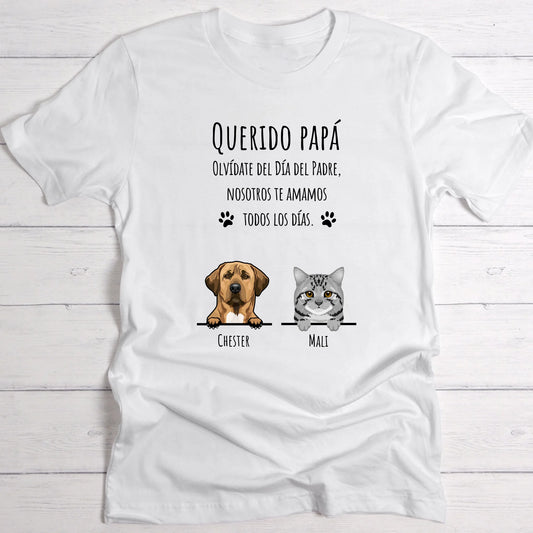 Olvídate del Día del Padre - Camiseta personalizada